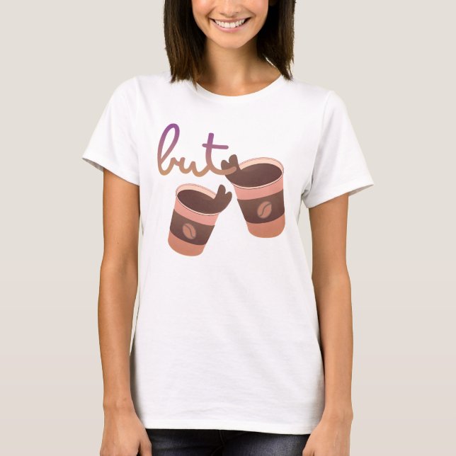Cute Coffee Cups T-Shirt , Cozy & Aesthetic Design (Front)