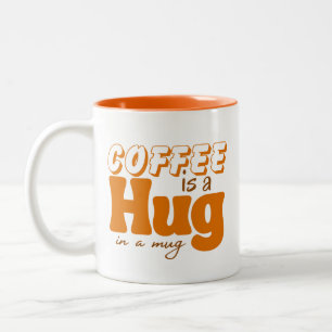 Cute Coffee is Hug in Mug Women Men Cafe déclare :