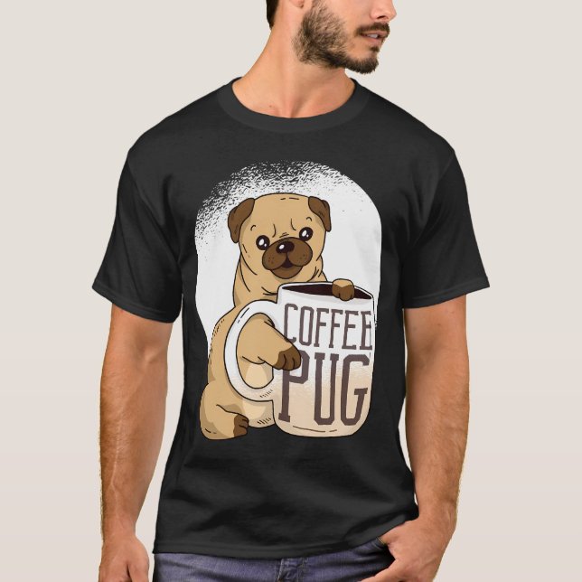 Cute Coffee Pug Lover T-Shirt (Front)