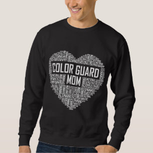 Cute Colour Guard Mom Gift Colorguard Marching Ban Sweatshirt