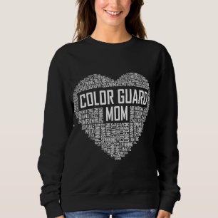 Cute Colour Guard Mom Gift Colorguard Marching Ban Sweatshirt