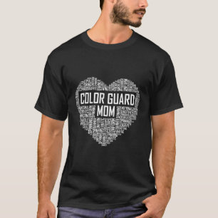 Cute Colour Guard Mom Gift Colorguard Marching Ban T-Shirt