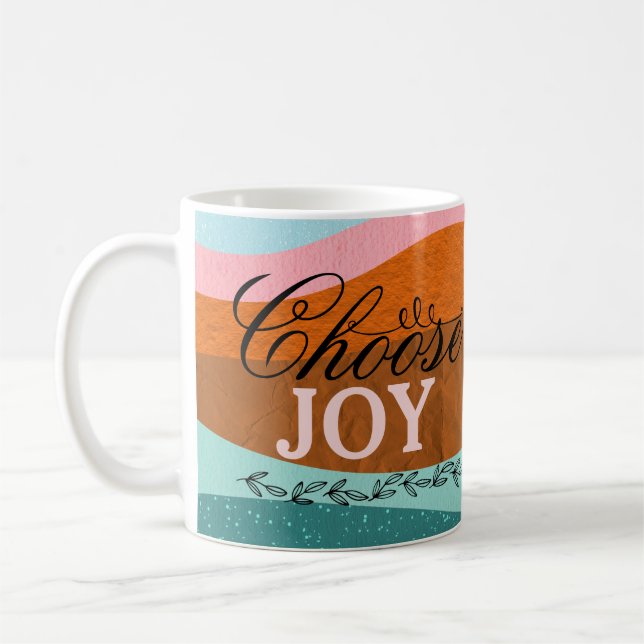 Cute Colourful Boho Inspirational Positive Quote Coffee Mug (Left)