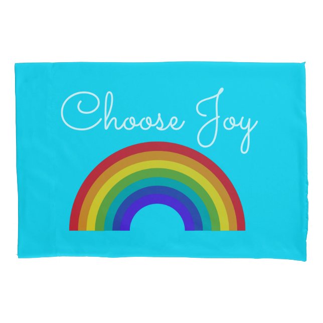 Cute Colourful Choose Joy inspirational Rainbow Pillowcase (Front)