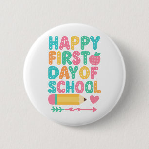 Cute Colourful Happy First Day of School 2 Inch Round Button