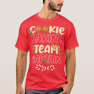 Cute Cookie Baking Team Captain Holiday Cook Fun B T-Shirt