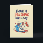 Cute Cool Shark Pun Funny Jawsome Birthday Card<br><div class="desc">Funny and cute birthday card for those who love puns and humour. Perfect way to wish your friends and family happy birthday.  Visit our store for more birthday card collection. You'll find something cool,  humourous and sometimes sarcastic birthday cards for your special someone.</div>