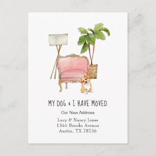 Cute Corgi 'My dog & I moved' moving Postcard