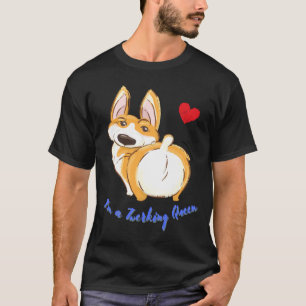 Cute Corgi Twerking Queen Best Twerk 917 T-Shirt