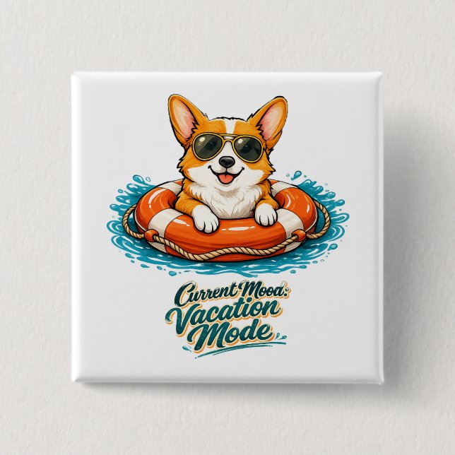Cute Corgi "Vacation Mode" Summer Design 2 Inch Square Button (Front)