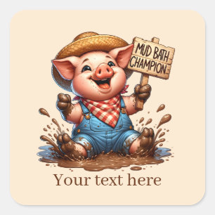 Cute Country mud bath pig add text Square Sticker