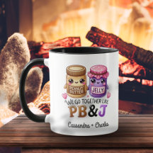 Cute Couples Gift "Together Like PB & J" Custom