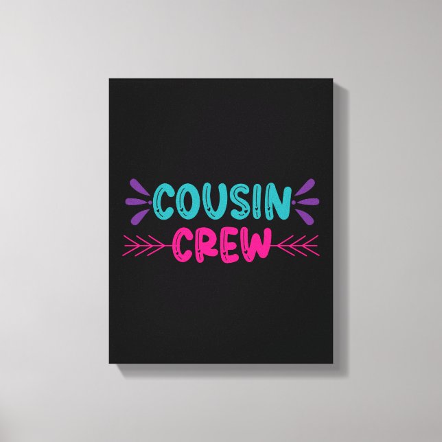 Cute Cousin Crew Canvas Print (Front)