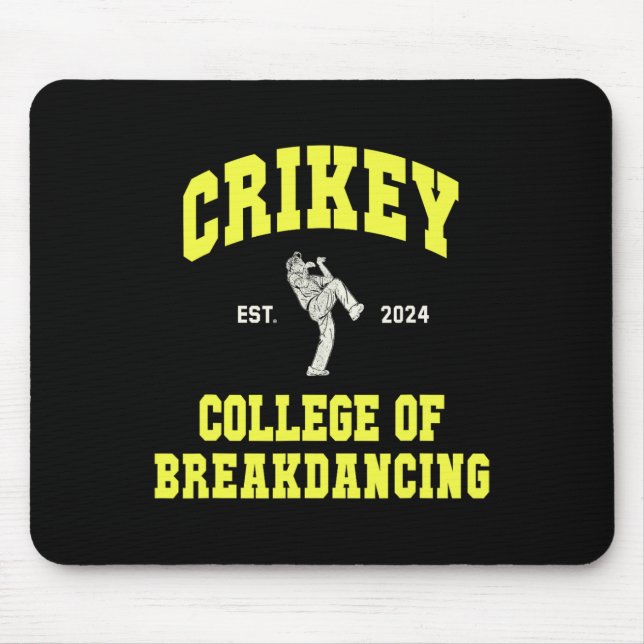 Cute Crikey College Of Breakdancing Breakdance Dan Mouse Pad (Front)