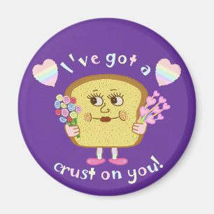 Cute Crust on You Valentine's Day Pun Magnet
