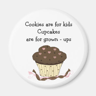 Cute Cupcake with Saying Magnet
