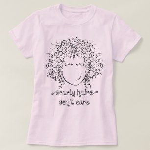 CUTE Curly Hair Don't Care T-Shirt