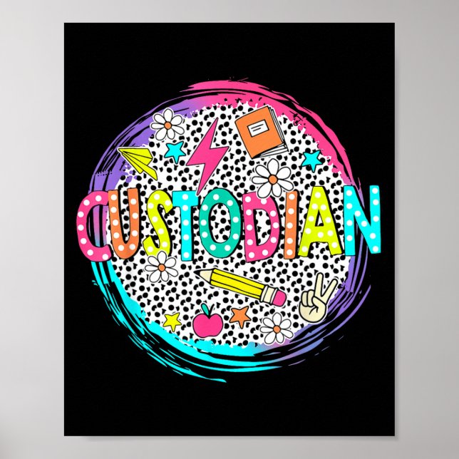 Cute Custodian Shirt First Day of school Back to Poster (Front)