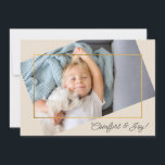 Cute Custom Photo Comfort and Joy Christmas Holiday Card<br><div class="desc">Send holiday cards that your friends and family will want to keep and admire for years to come with this custom photo Christmas card. It features a photo template that you personalize with your own chosen photo. The photo template is offset on an angle to add interest and uniqueness to...</div>