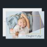 Cute Custom Photo Comfort and Joy Christmas Holiday Card<br><div class="desc">Send holiday cards that your friends and family will want to keep and admire for years to come with this custom photo Christmas card. It features a photo template that you personalize with your own chosen photo. The photo template is offset on an angle to add interest and uniqueness to...</div>