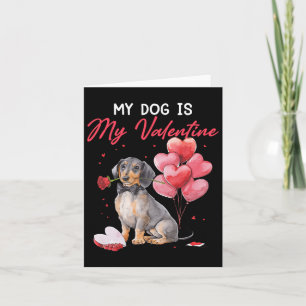 Cute Dachshund Puppy Valentine Owner My Dog Is My Card