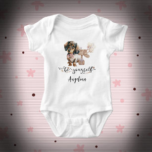 Cute Dachshund puppy with quote Be yourself Baby Bodysuit