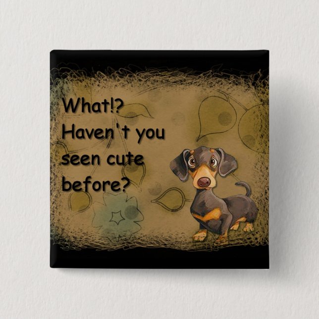 cute dachshund square button (Front)
