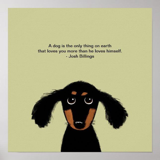 Cute Dachshund with Josh Billings Quote Poster (Front)