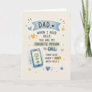 Cute Dad, My Favourite Person to Call Card