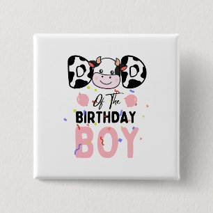 Cute Dad of The Birthday Boy Cow Farm 2 Inch Square Button