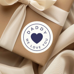 Cute Daddy We Love You Navy Blue Heart  Classic Round Sticker