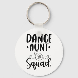 Cute Dance Aunt Squad - Funny Dancing Proud Aunt F Keychain