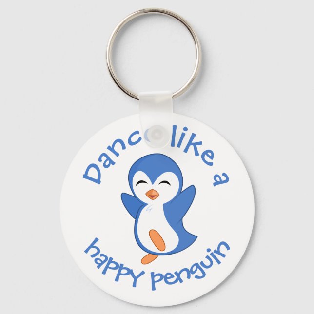 Cute Dance Like a Happy Penguin Keychain (Front)