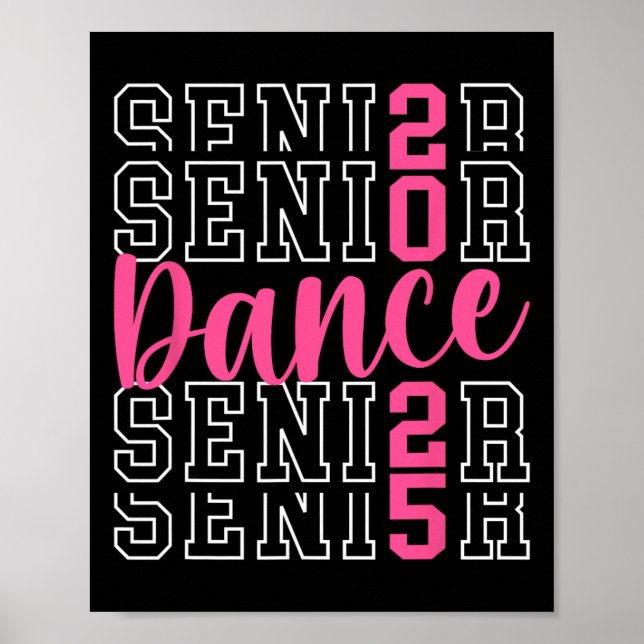 Cute Dance Senior 2025 Cl Of 2025 Senior Dancer  Poster (Front)