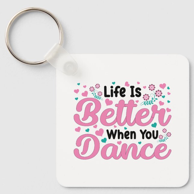 Cute Dancer Saying Pink & Teal Confetti Keychain (Front)