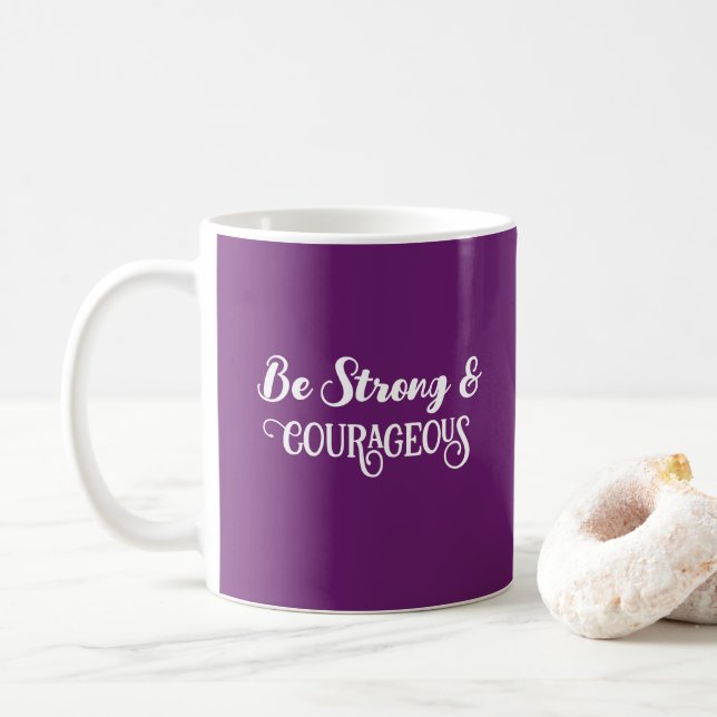 Cute Dark Purple Strong and Courageous Simple Coffee Mug (With Donut)