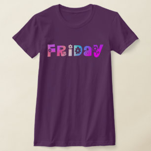 Cute Day Of The Week Friday T-Shirt