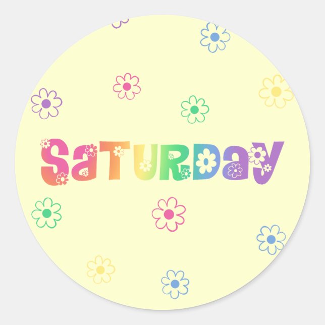 Cute Day Of The Week Saturday Classic Round Sticker (Front)