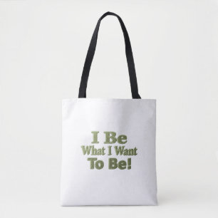 Cute Design About "I Be" Meant For You! T-Shirt Tote Bag
