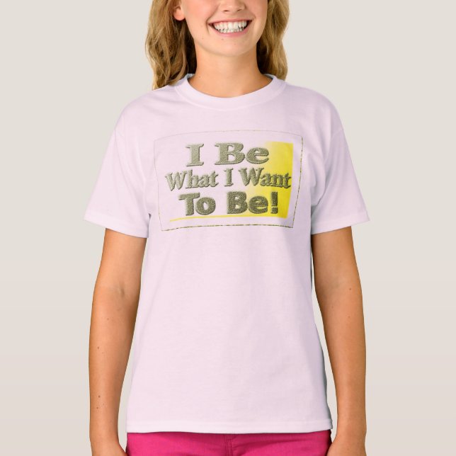Cute Design About "I Be"  T-Shirt (Front)