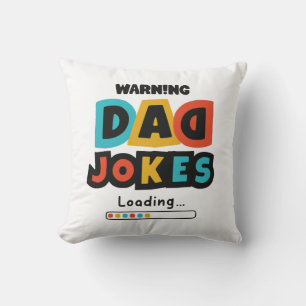 Cute Design Dad Jokes Loading For Father's Day Throw Pillow