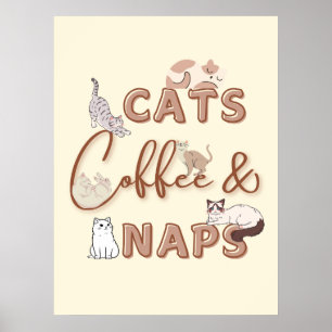 Cute Design for Cats & Coffee Lovers Poster