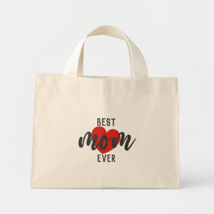 Cute Design Text Best Mom Ever With Heart  Mini Tote Bag