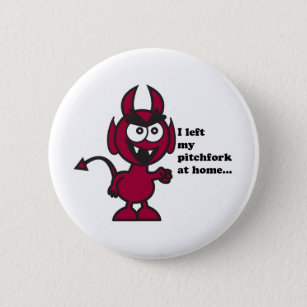 Cute Devil Cartoon Angry Pitchfork Quote 2 Inch Round Button