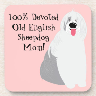 Cute Devoted Old English Sheepdog Mom on Pink Coaster