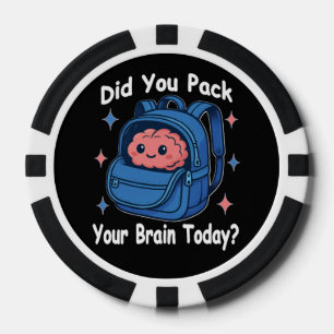 Cute “Did You Pack Your Brain Today?” Brain Pun Poker Chips