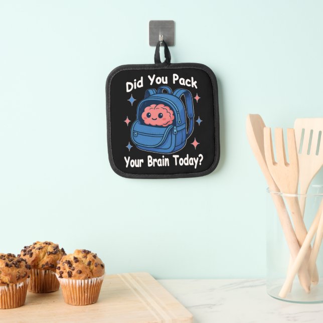 Cute “Did You Pack Your Brain Today?” Brain Pun Pot Holder (Insitu(Hanging))