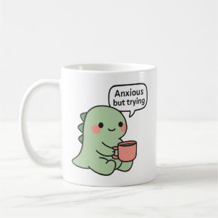 Cute Dinosaur Anxious But Trying Coffee Mug