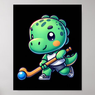 Cute Dinosaur Field Hockey Team Player  Poster