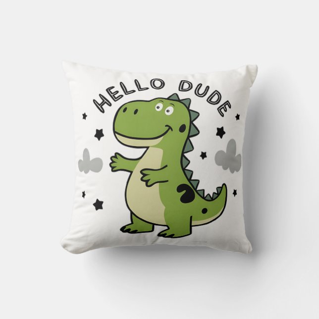 Cute Dinosaur for أطفال Kids | Hello Dude Throw Pillow (Front)